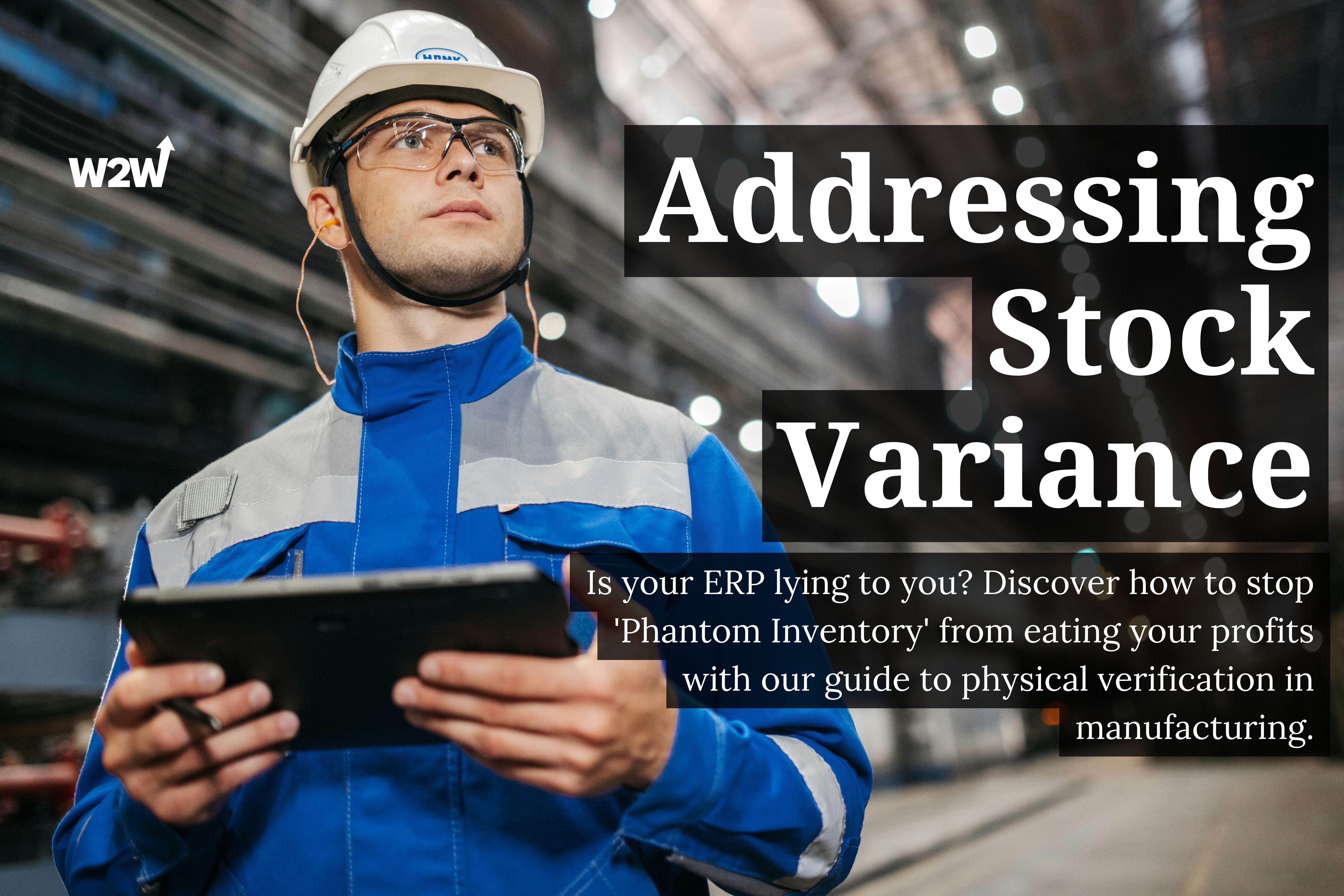 From Chaos to Control: How Physical Verification Solves Inventory Variance in Industries